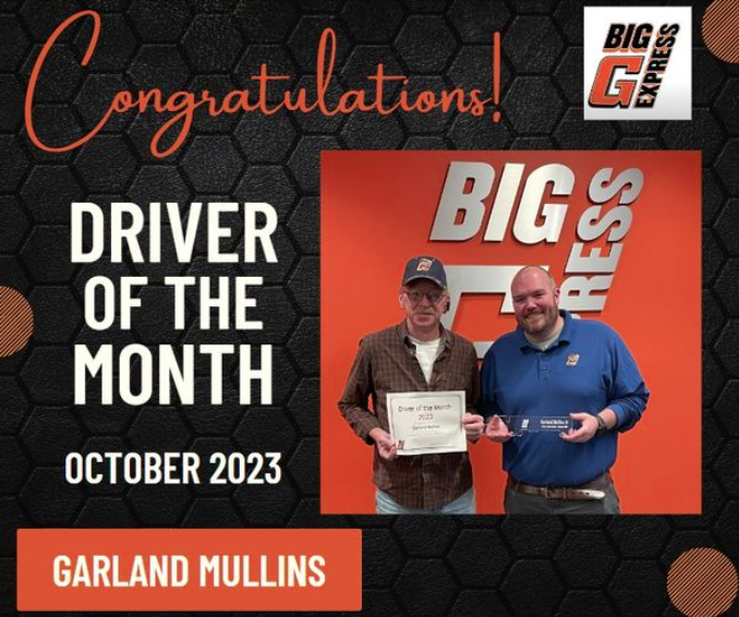 BIG G EXPRESS OCTOBER 2023 DRIVER OF THE MONTH - GARLAND MULLINS