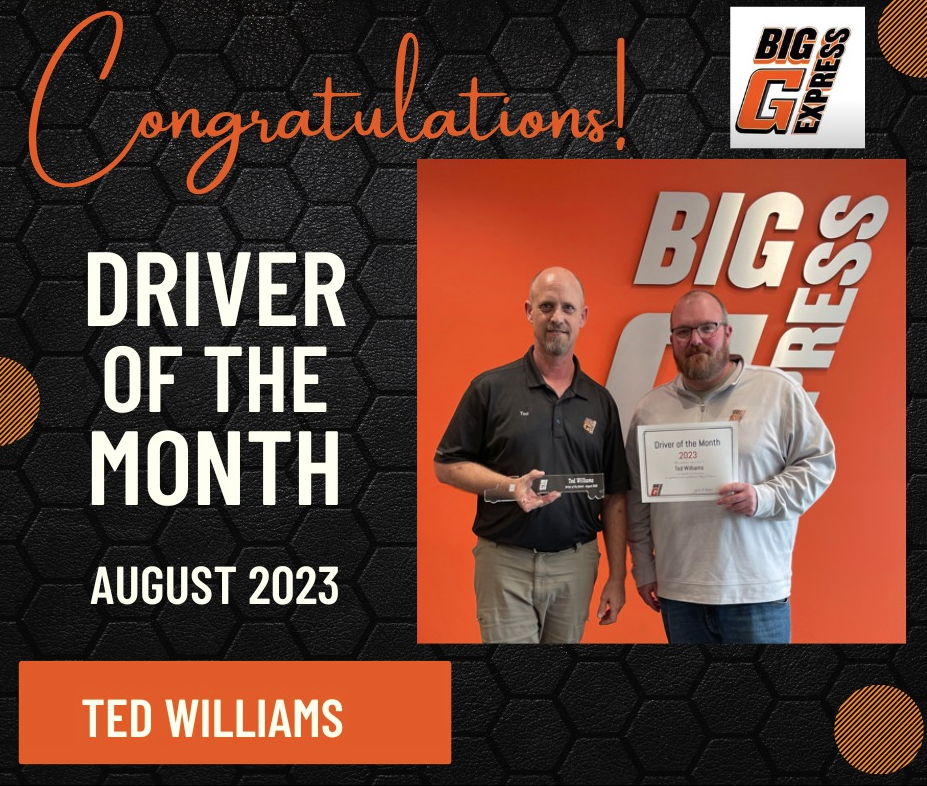 BIG G EXPRESS AUGUST 2023 DRIVER OF THE MONTH - TED WILLIAMS